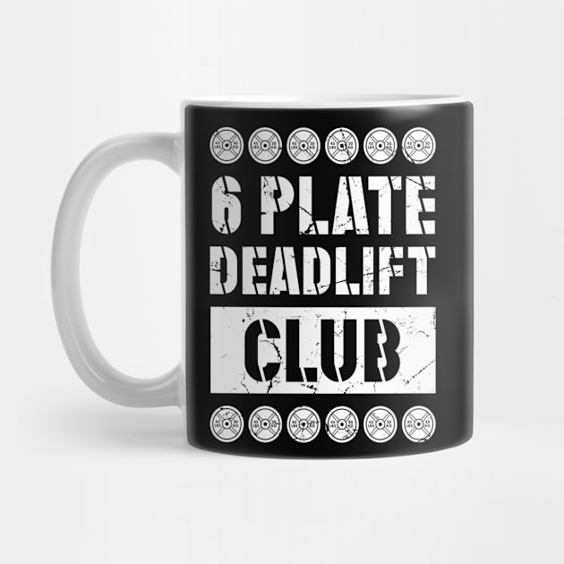 6 Plate Deadlift Club Powerlifting Weightlifting by Super Fresh Art